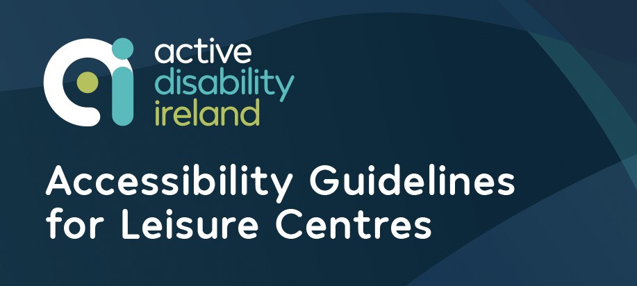 Accessibility Guidelines for Leisure Centres / Clubs